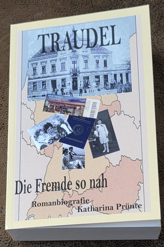 TRAUDEL - DIE FREMDE SO NAH ERSTAUFLAGE
